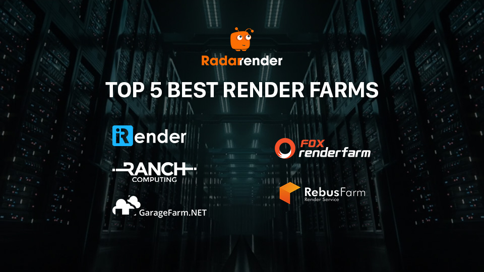 Top 5 best render farms radarrender