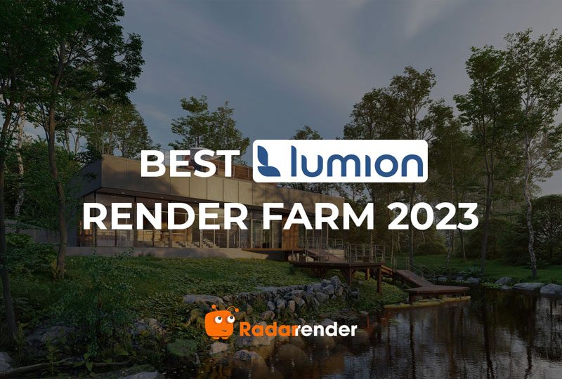 best lumion render farm 2023