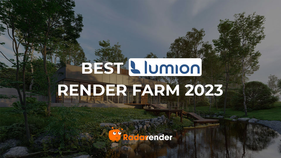 best lumion render farm 2023