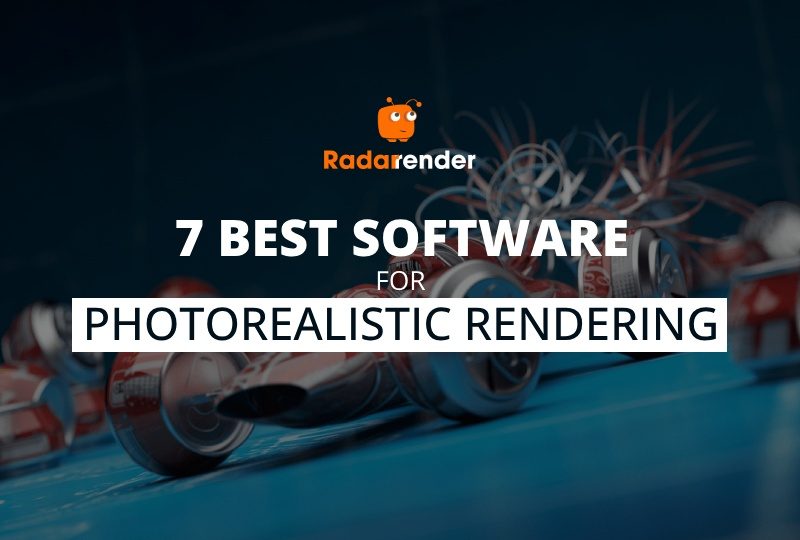7 best software for photorealistic rendering