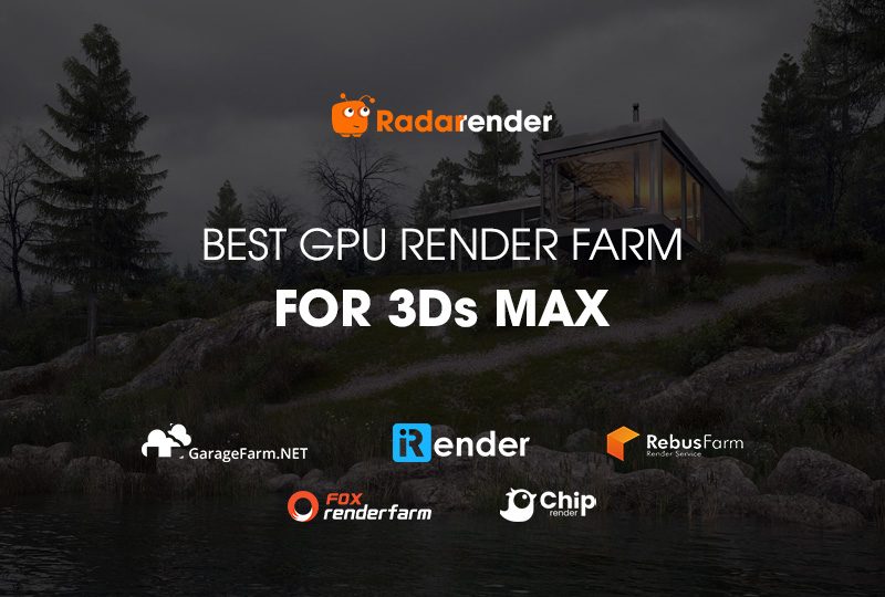 Best GPU render farm for 3ds Max
