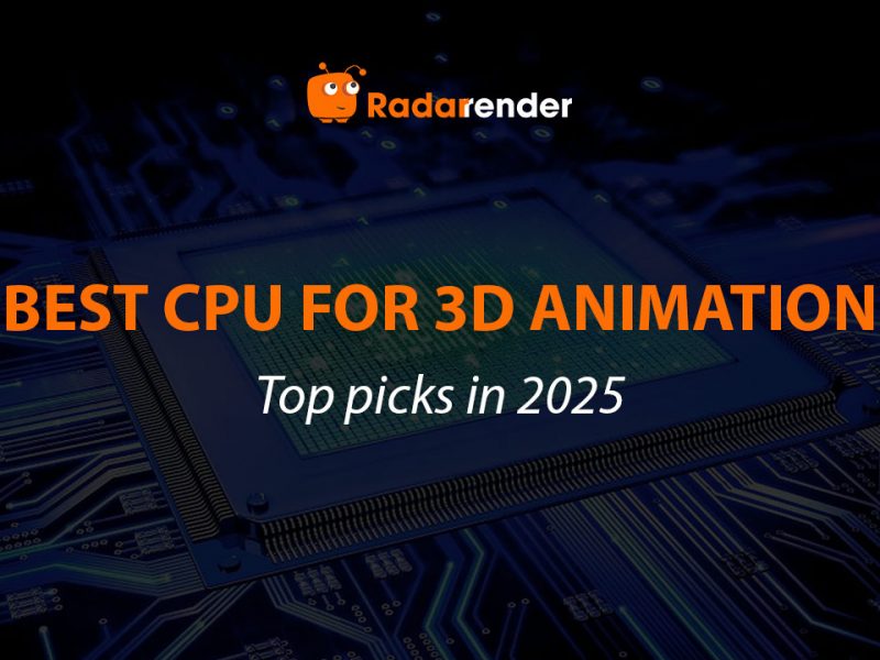 Best CPU for 3D animation: Top picks in 2025