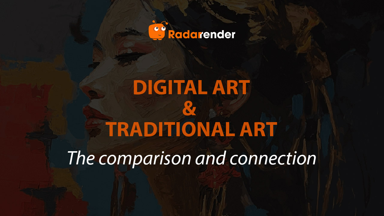The comparison and connection between digital and traditional art