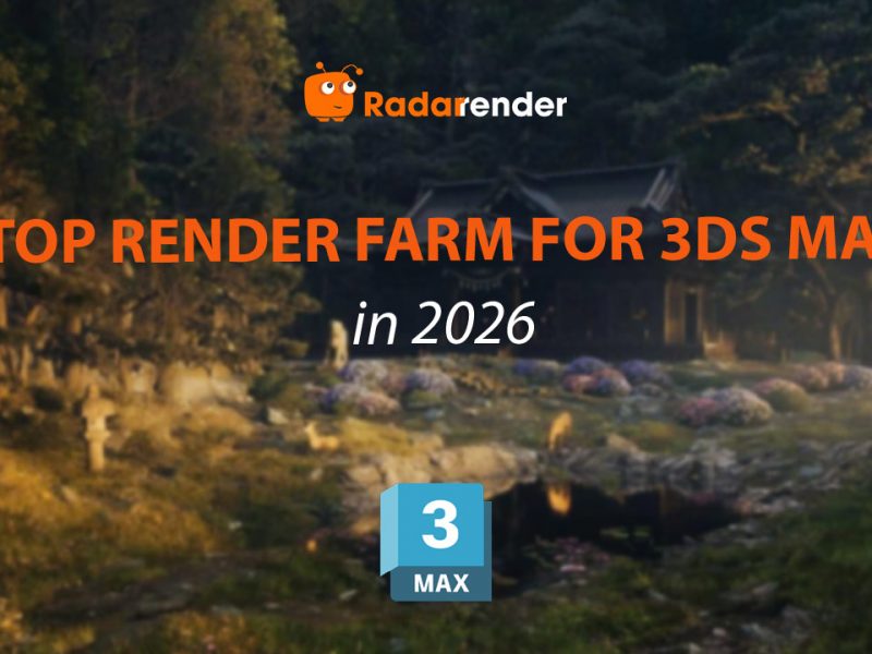 Top Render Farm For 3Ds Max in 2026