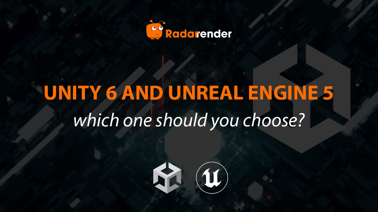 Unity 6 and Unreal Engine 5: which one should you choose?