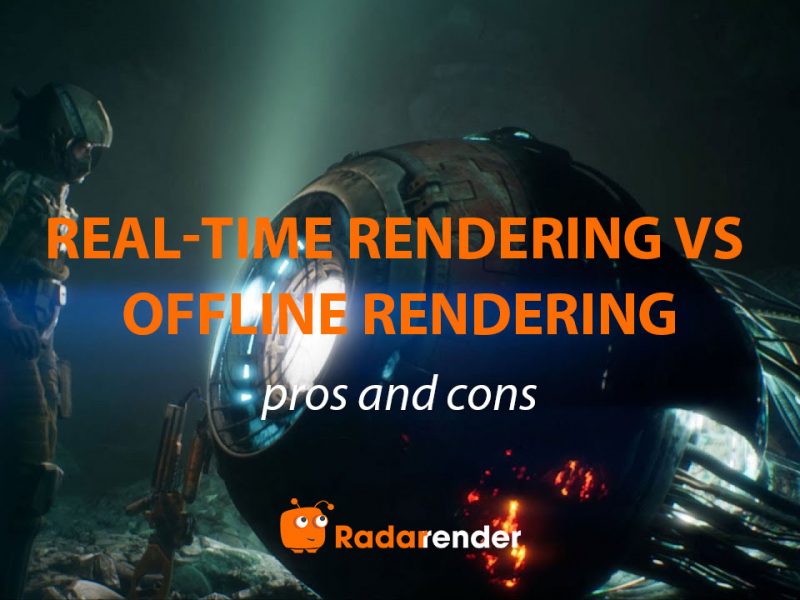 Real-Time Rendering vs Offline Rendering: Pros and Cons