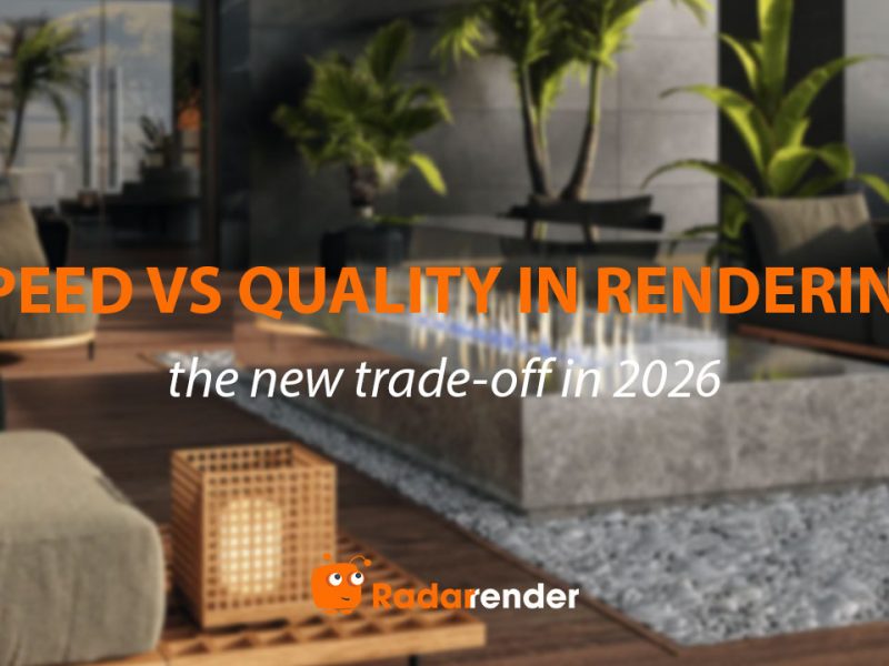 Speed vs Quality in Rendering: The New Trade-off in 2026