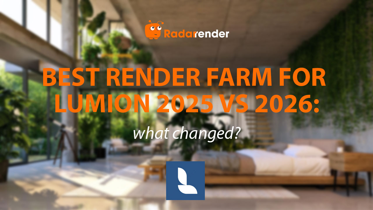 Best Render Farm for Lumion 2025 vs 2026: What Changed?