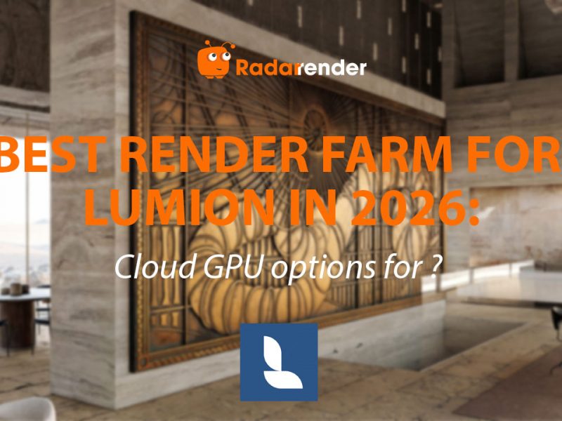 Best Render Farm for Lumion in 2026: Cloud GPU Options for Architects