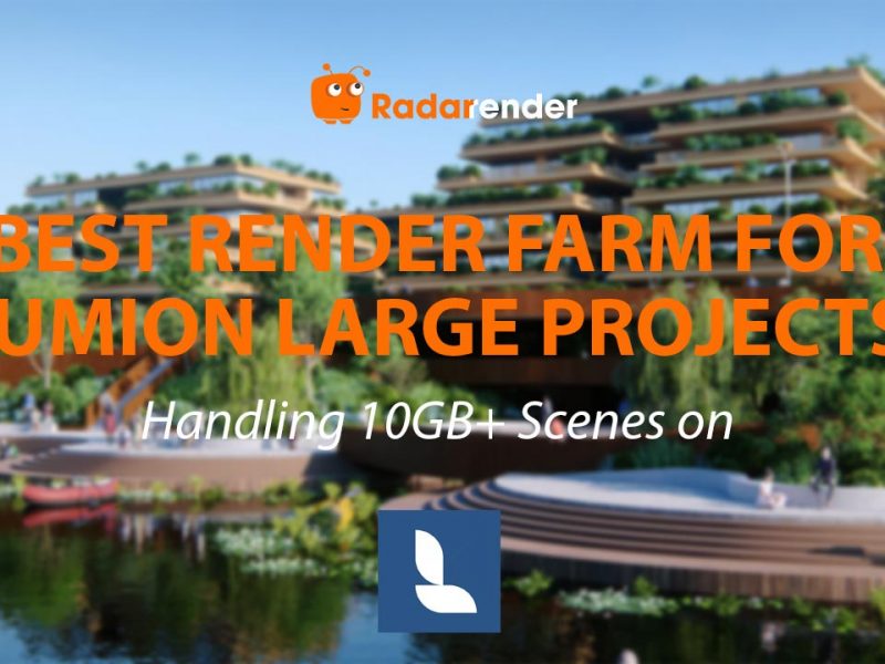 Best Render Farm for Lumion Large Projects: Handling 10GB+ Scenes on Cloud