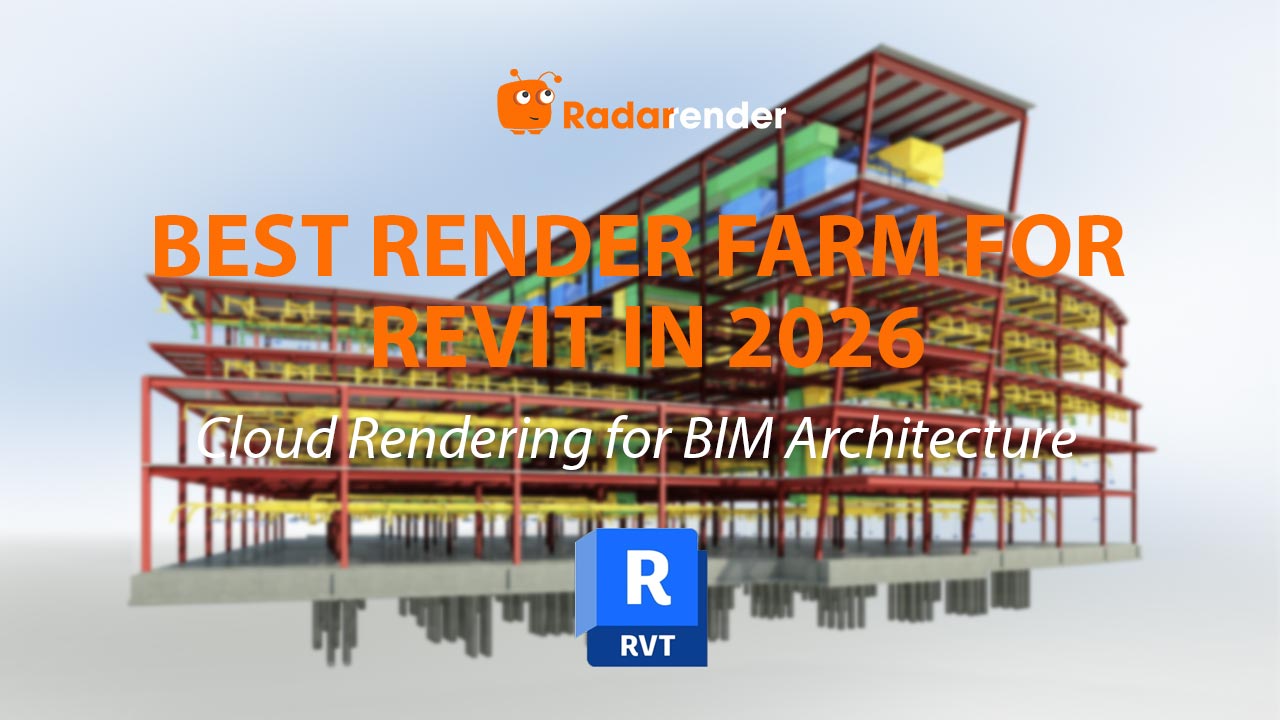 Best Render Farm for Revit in 2026: Cloud Rendering for BIM Architecture