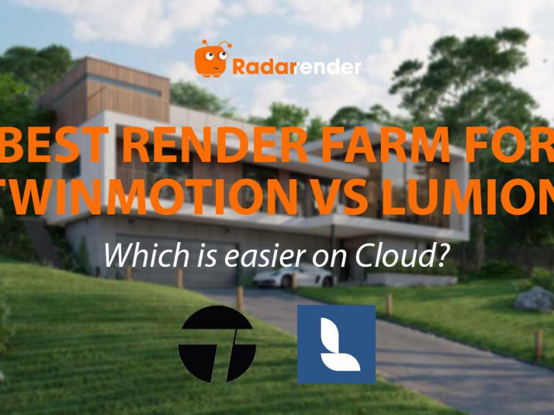 Best Render Farm for Twinmotion vs Lumion: Which Is Easier on Cloud?