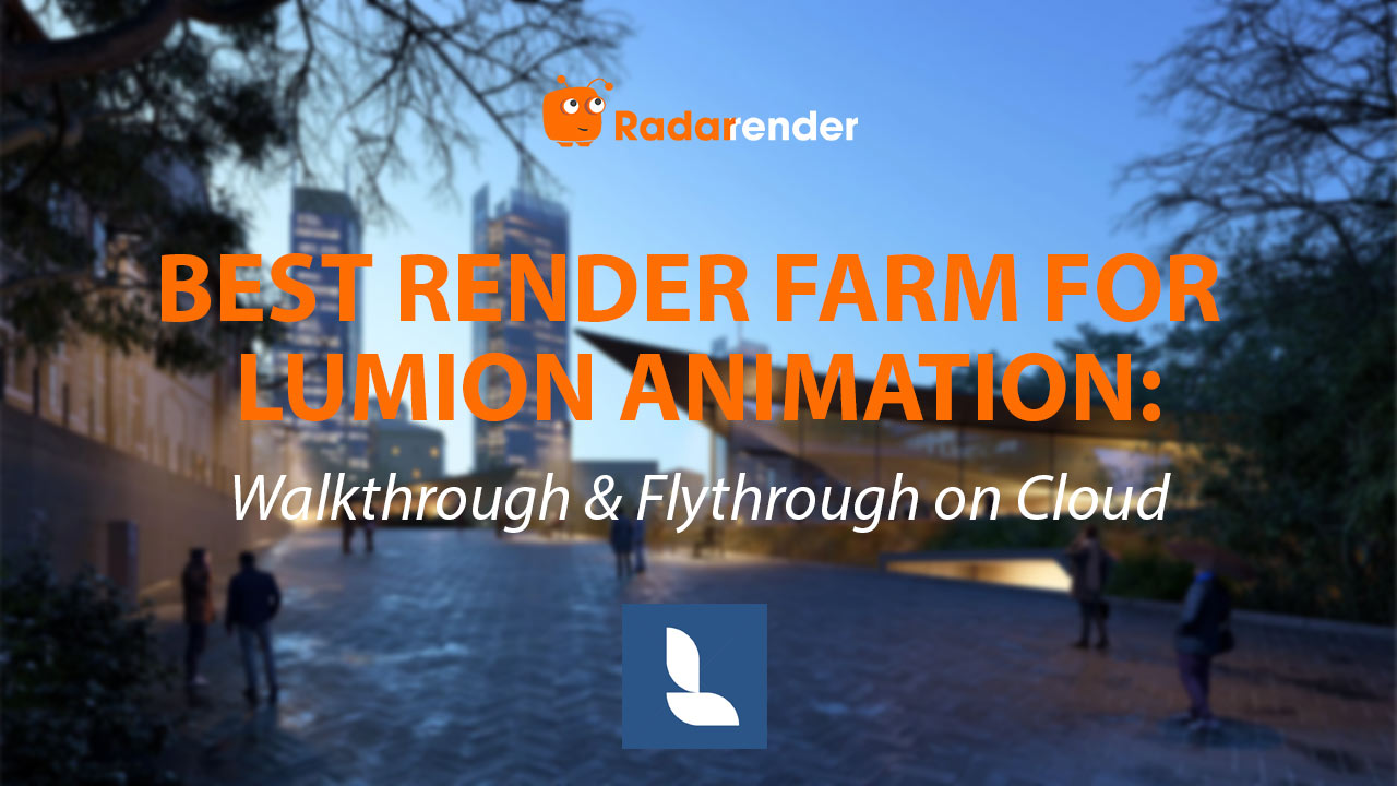 0 Comments1 Views April 13, 2026Review Render Farms Best Render Farm for Lumion Animation: Walkthrough & Flythrough on Cloud