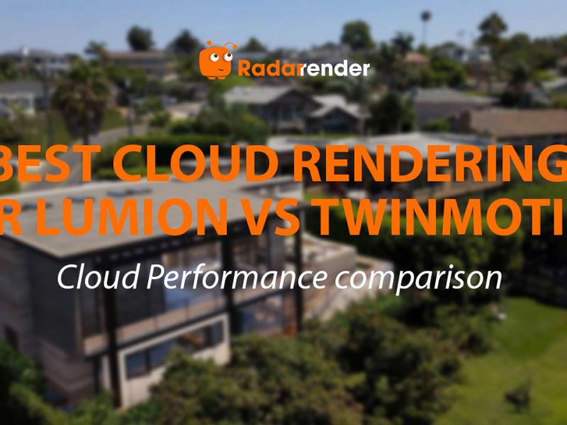 Best Cloud Rendering for Lumion vs Twinmotion: Cloud Performance Comparison