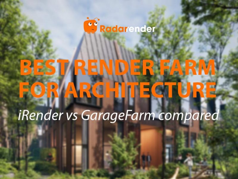 Best Render Farm for Architecture: iRender vs Fox Renderfarm Compared