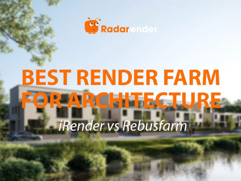 Best Render Farm for Architecture: iRender vs RebusFarm Compared