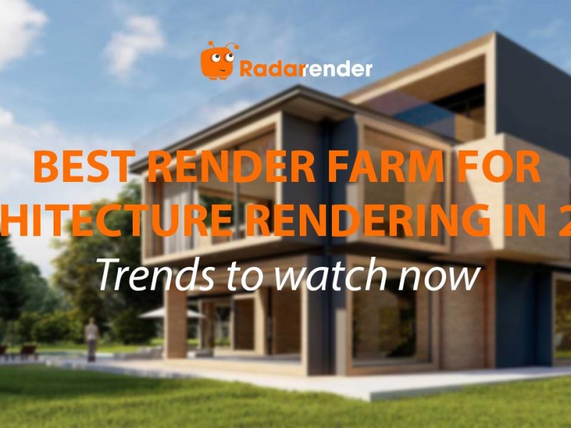 Best Render Farm for Architecture Rendering in 2027: Trends to Watch Now