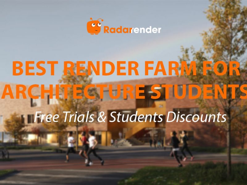 Best Render Farm for Architecture Students: Free Trials & Student Discounts