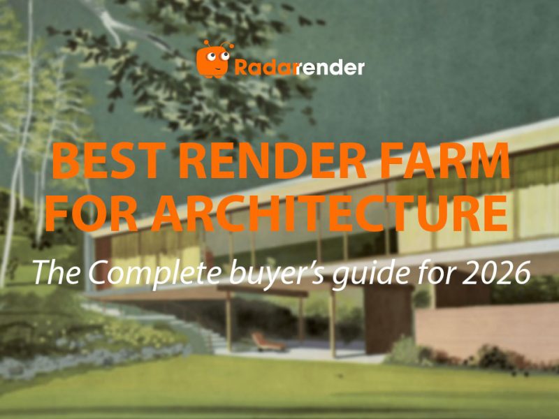 Best Render Farm for Architecture: The Complete Buyer's Guide for 2026