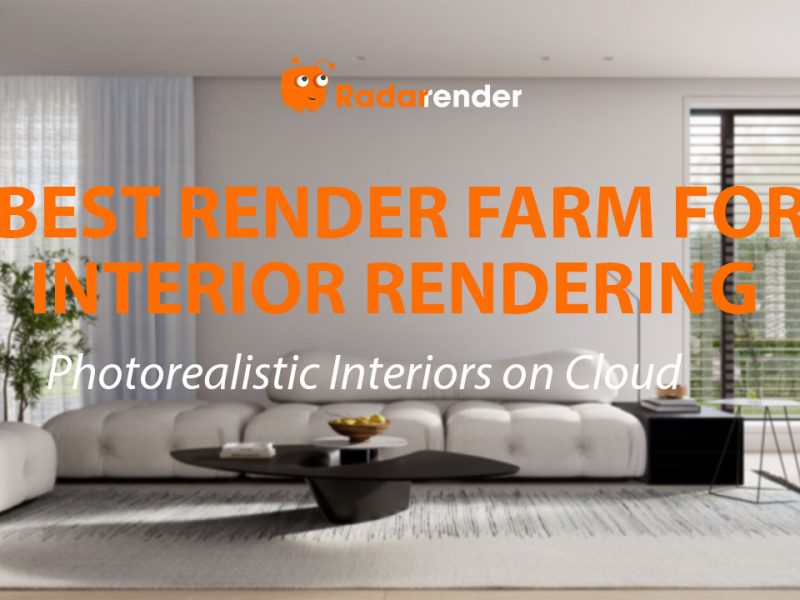 Best Render Farm for Interior Rendering: Photorealistic Interiors on Cloud