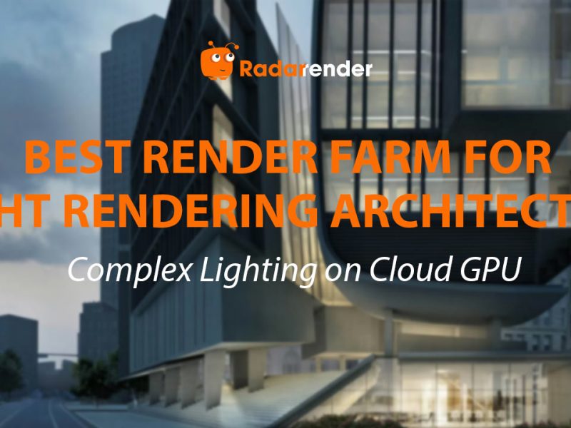 Best Render Farm for Night Rendering Architecture: Complex Lighting on Cloud GPU
