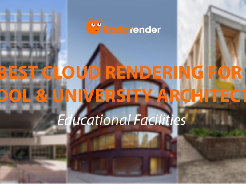 Best Cloud Rendering for School & University Architecture: Educational Facilities