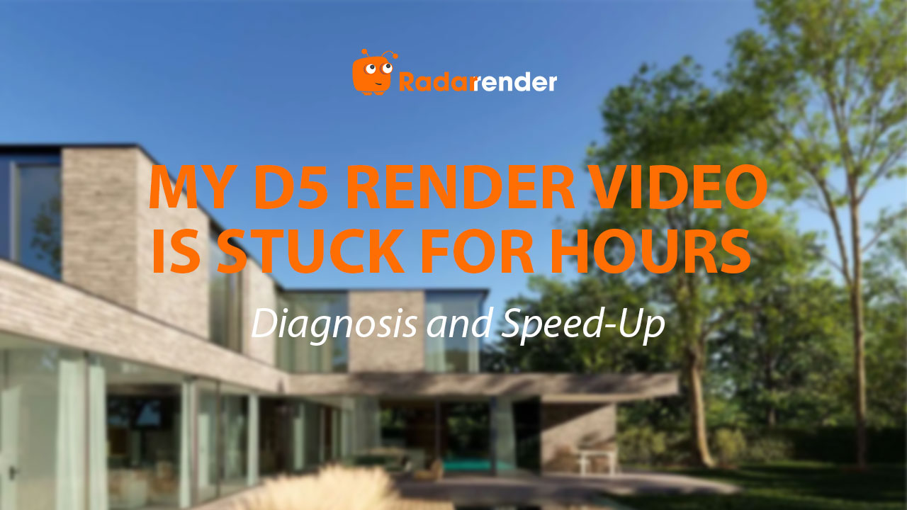 My D5 Render Video Export Is Stuck for Hours: Diagnosis and Speed-Up